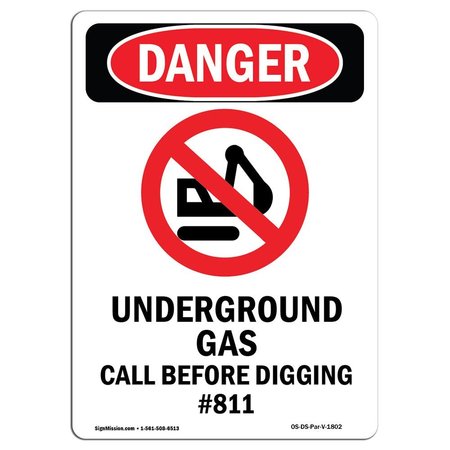SIGNMISSION OSHA Sign, 10" Height, Rigid Plastic, Underground Gas Call, Portrait, V-1802 OS-DS-P-710-V-1802